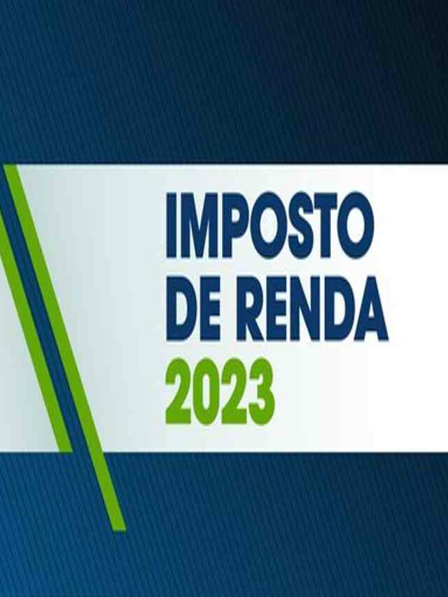 Receita Federal define novas regras para o imposto de renda 2023